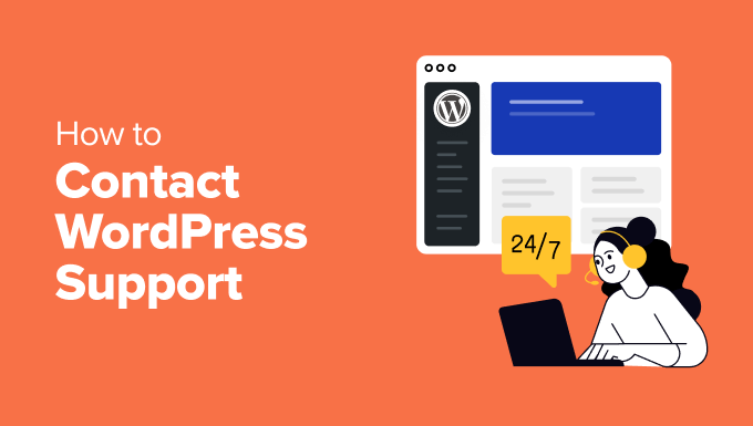Cómo contactar al soporte de WordPress Póngase en contacto con el soporte de WordPress